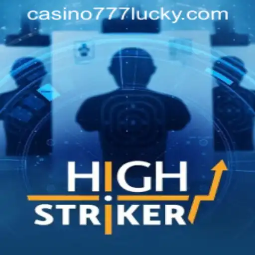 Exploring the Excitement of HighStriker at Lucky 777 Casino