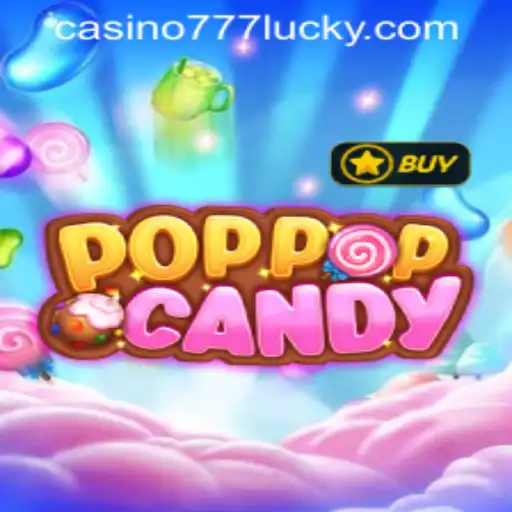 Exploring the Thrills of POPPOPCANDY and the Dynamics of Lucky 777 Casino Login