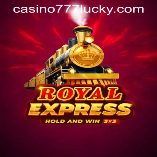 Unveiling RoyalExpress: The Ultimate Gaming Experience with Lucky 777 Casino Login